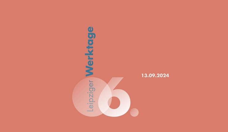 6. Leipziger Werktage, Grafik: GSD Werken